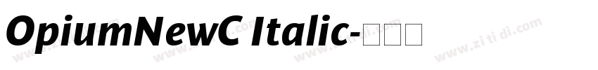 OpiumNewC Italic字体转换
